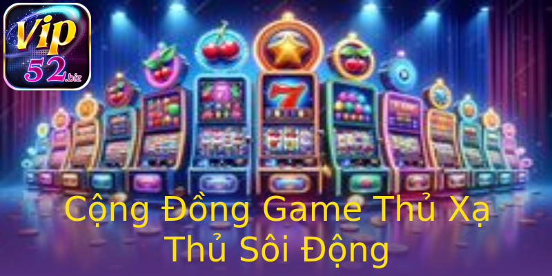 Cộng Đồng Game Thủ Xạ Thủ Sôi Động Cộng Đồng Game Thủ Xạ Thủ Sôi Động