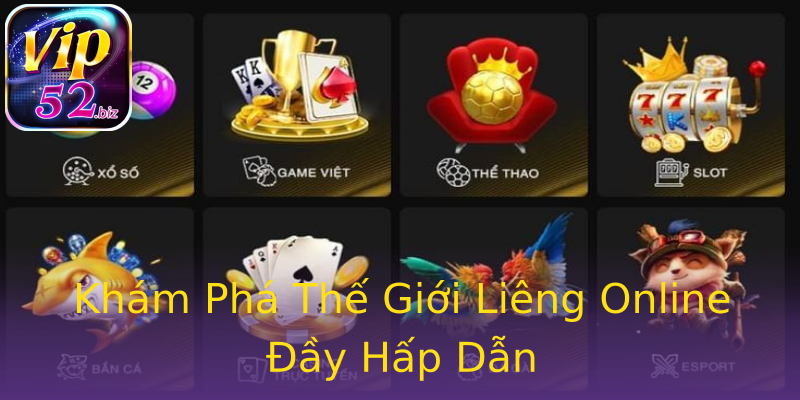 Khám Phá Thế Giới Liêng Online Đầy Hấp Dẫn Khám Phá Thế Giới Liêng Online Đầy Hấp Dẫn