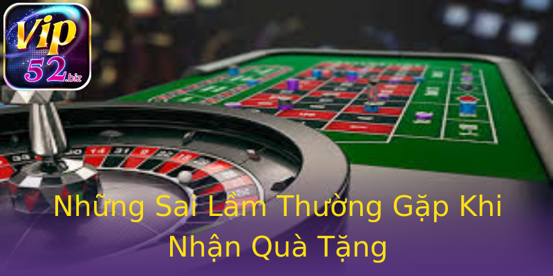 Những Sai Lầm Thường Gặp Khi Nhận Quà Tặng Những Sai Lầm Thường Gặp Khi Nhận Quà Tặng